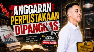 Anggaran Perpustakaan Dipangkas : Literasi Jangan Sampai Menjadi Korban